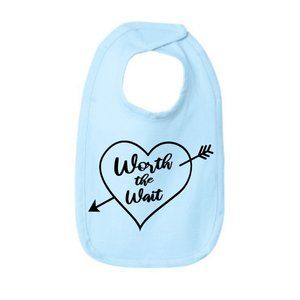 Worth the Wait Baby Bib